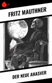 Der neue Ahasver (eBook, ePUB)