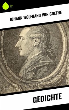 Gedichte (eBook, ePUB) - Goethe, Johann Wolfgang von