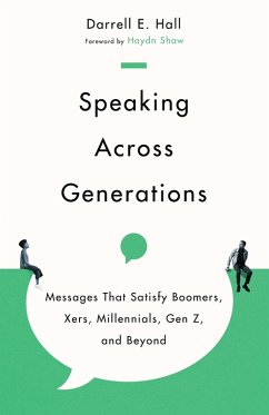 Speaking Across Generations (eBook, ePUB) - Hall, Darrell E.
