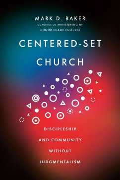 Centered-Set Church (eBook, ePUB) - Baker, Mark D.