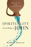 Spirituality According to John (eBook, ePUB)