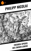 Freuden-Spiegel des ewigen Lebens (eBook, ePUB)