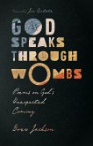 God Speaks Through Wombs (eBook, ePUB)