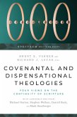 Covenantal and Dispensational Theologies (eBook, ePUB)