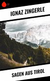 Sagen aus Tirol (eBook, ePUB)
