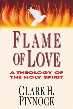 Flame of Love (eBook, PDF) - Pinnock, Clark H.