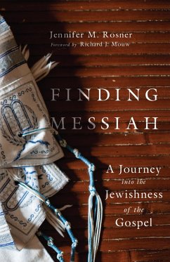 Finding Messiah (eBook, ePUB) - Rosner, Jennifer M.