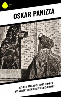Cover Aus dem Tagebuch eines Hundes + Das Verbrechen in Tavistock-Square (eBook, ePUB)