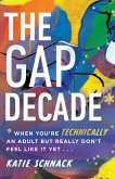 The Gap Decade (eBook, ePUB)