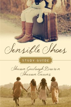 Sensible Shoes Study Guide (eBook, ePUB) - Brown, Sharon Garlough; Carrns, Sharron