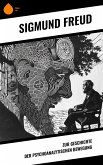 Zur Geschichte der psychoanalytischen Bewegung (eBook, ePUB) Zur Geschichte der psychoanalytischen Bewegung (eBook, ePUB)