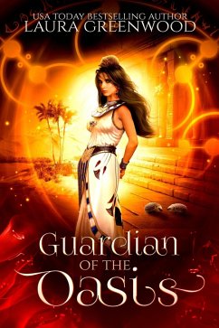 Guardian Of The Oasis (Forgotten Gods, #14) (eBook, ePUB) - Greenwood, Laura