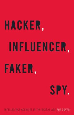 Hacker, Influencer, Faker, Spy (eBook, ePUB) - Dover, Robert