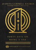 Forty Days on Being a One (eBook, ePUB)