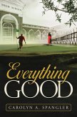 Everything Good (eBook, ePUB) Everything Good (eBook, ePUB)
