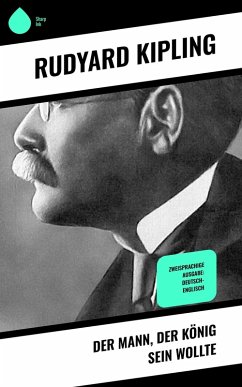 Der Mann, der König sein wollte (eBook, ePUB) - Kipling, Rudyard