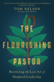 The Flourishing Pastor (eBook, ePUB)