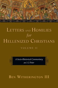 Letters and Homilies for Hellenized Christians (eBook, ePUB) - Witherington III, Ben