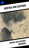 Bertha von Suttner: Memoiren (eBook, ePUB) Bertha von Suttner: Memoiren (eBook, ePUB)