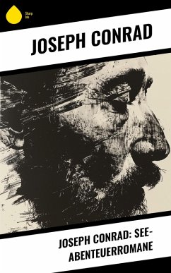 Cover Joseph Conrad: See-Abenteuerromane (eBook, ePUB)