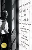 Becoming Dallas Willard (eBook, ePUB)