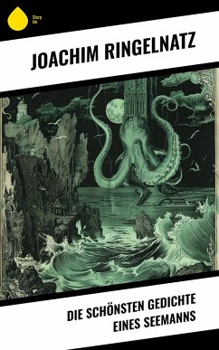 Die schönsten Gedichte eines Seemanns (eBook, ePUB) - Ringelnatz, Joachim