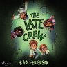 The Late Crew: A middle-grade sci-fi... - Bild 1