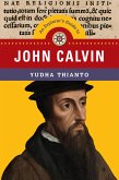 An Explorer's Guide to John Calvin (eBook, ePUB)