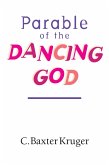 Parable of the Dancing God (eBook, ePUB)