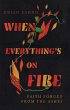 When Everything's on Fire (eBook, ePUB) - Bild 1