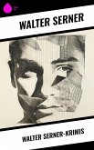 Walter Serner-Krimis (eBook, ePUB)