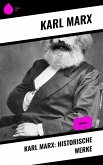 Karl Marx: Historische Werke (eBook, ePUB)