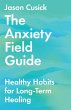 Anxiety Field Guide (eBook, ePUB) - Bild 1