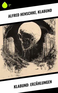 Cover Klabund: Erzählungen (eBook, ePUB)