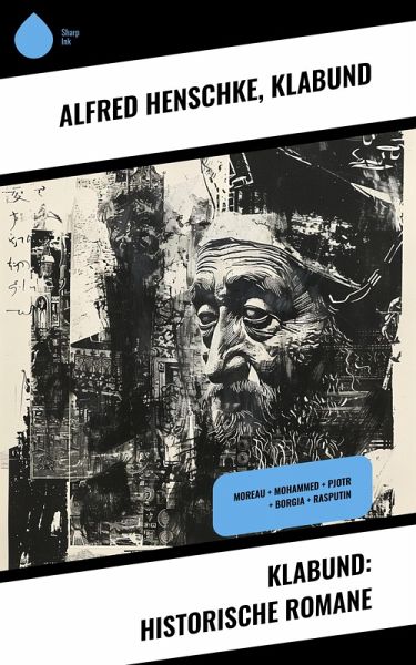 Klabund: Historische Romane (eBook, ePUB)