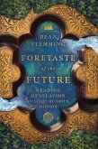 Foretaste of the Future (eBook, ePUB)