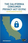 California Consumer Privacy Act (CCPA) (eBook, PDF) California Consumer Privacy Act (CCPA) (eBook, PDF)