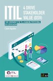ITIL(R) 4 Drive Stakeholder Value (DSV) (eBook, ePUB)