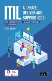 ITIL(R) 4 Create, Deliver and Support (CDS) (eBook, PDF)