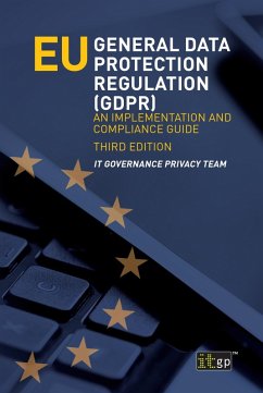 EU General Data Protection Regulation (GDPR), third edition (eBook, PDF) - Governance, It