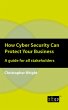 How Cyber Security Can Protect Your... - Bild 1