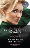 Pregnant Princess In Manhattan / The Twin Secret She Must Reveal: Pregnant Princess in Manhattan / The Twin Secret She Must Reveal (Scandals of the Le Roux Wedding) (Mills & Boon Modern) (eBook, ePUB)