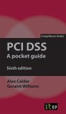 PCI DSS: A pocket guide, sixth edition (eBook, PDF) PCI DSS: A pocket guide, sixth edition (eBook, PDF)
