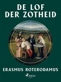 De lof der zotheid (eBook, ePUB)