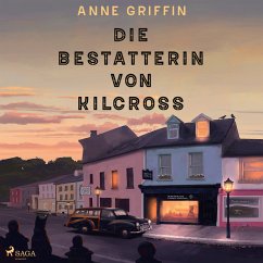 Die Bestatterin von Kilcross (MP3-Download) - Griffin, Anne