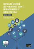 Service Integration and Management (SIAM(TM)) Foundation Body of Knowledge (BoK), Second edition (eBook, ePUB)