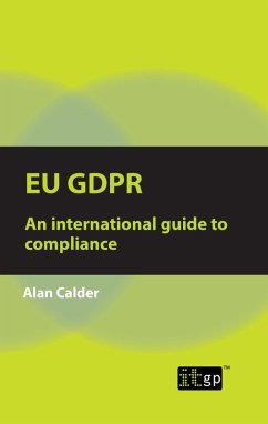EU GDPR - An international guide to compliance (eBook, PDF) - Calder, Alan