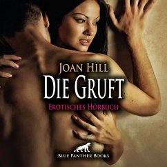 Die Gruft / Erotik Audio Story / Erotisches Hörbuch (MP3-Download) - Hill, Joan