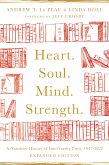 Heart. Soul. Mind. Strength. (eBook, ePUB)