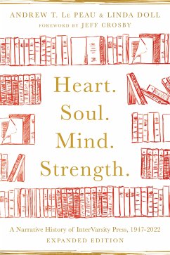 Heart. Soul. Mind. Strength. (eBook, ePUB) - Le Peau, Andrew T.; Doll, Linda